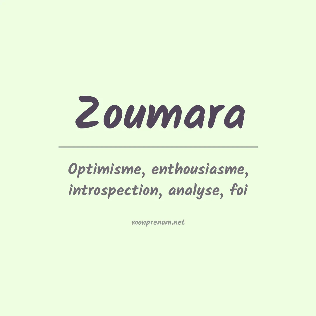 Signification du prénom Zoumara