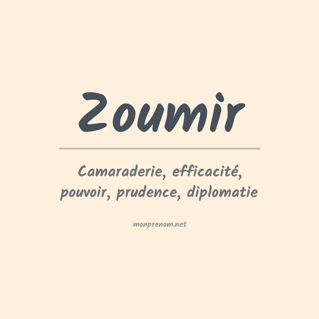 Signification du prénom Zoumir