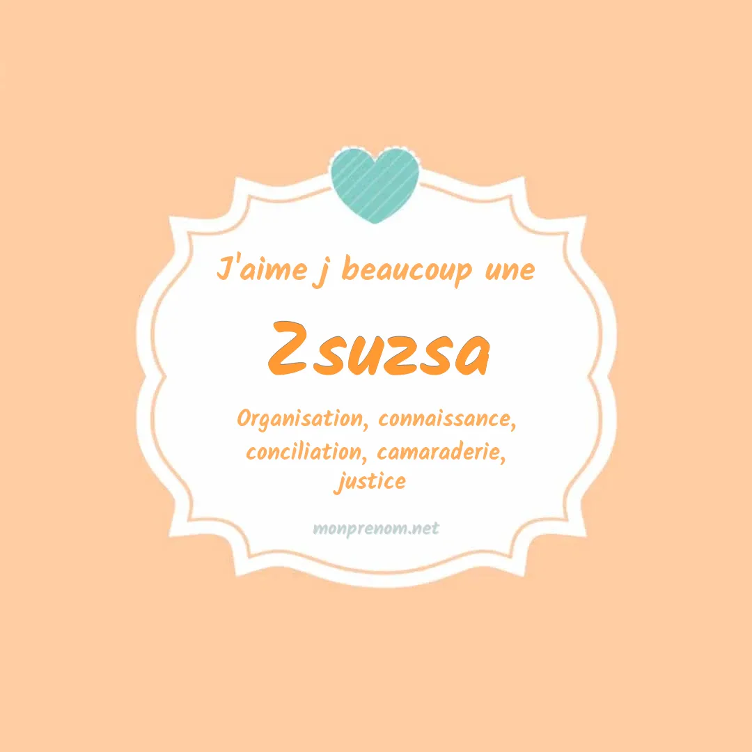 J'aime beaucoup Zsuzsa