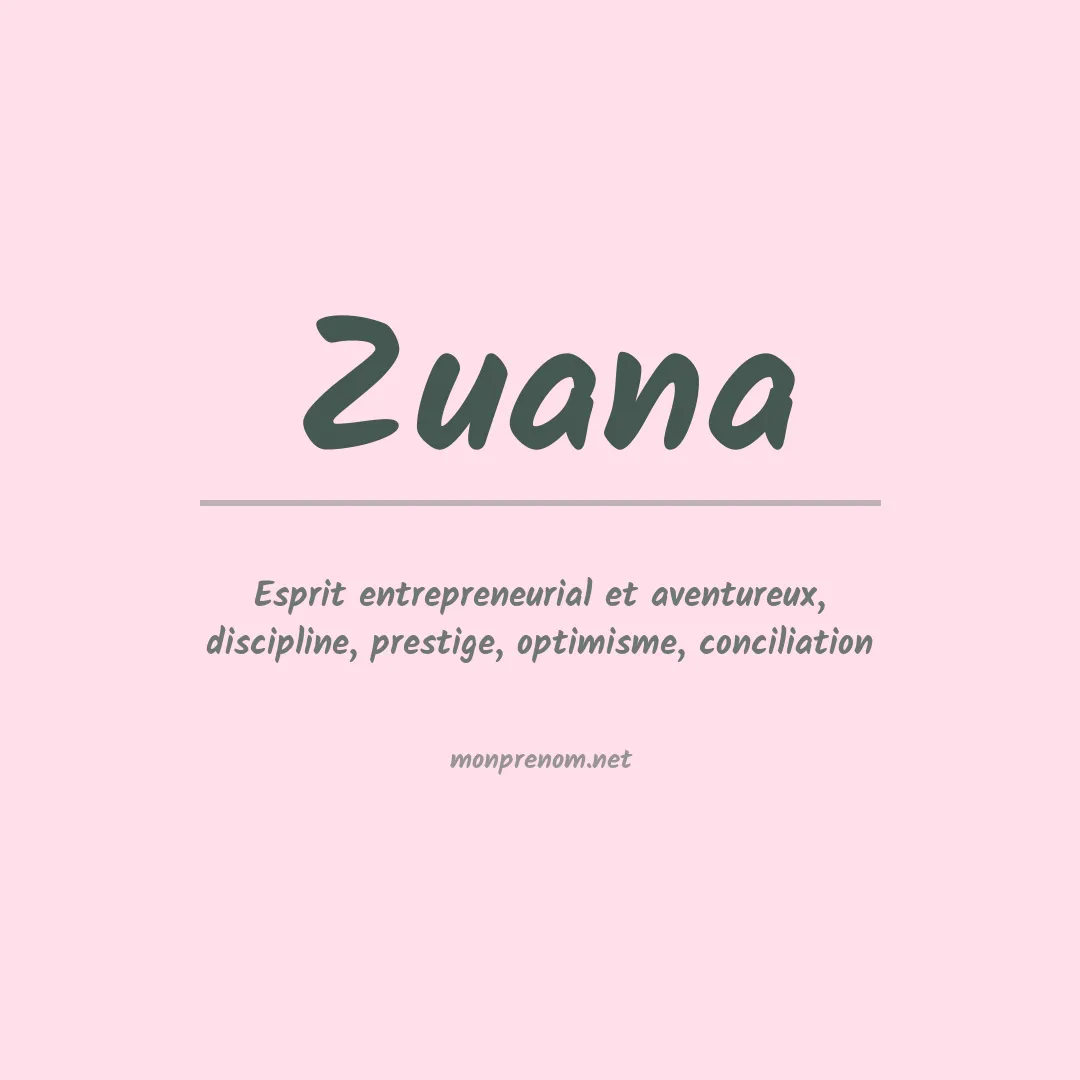 Signification du prénom Zuana