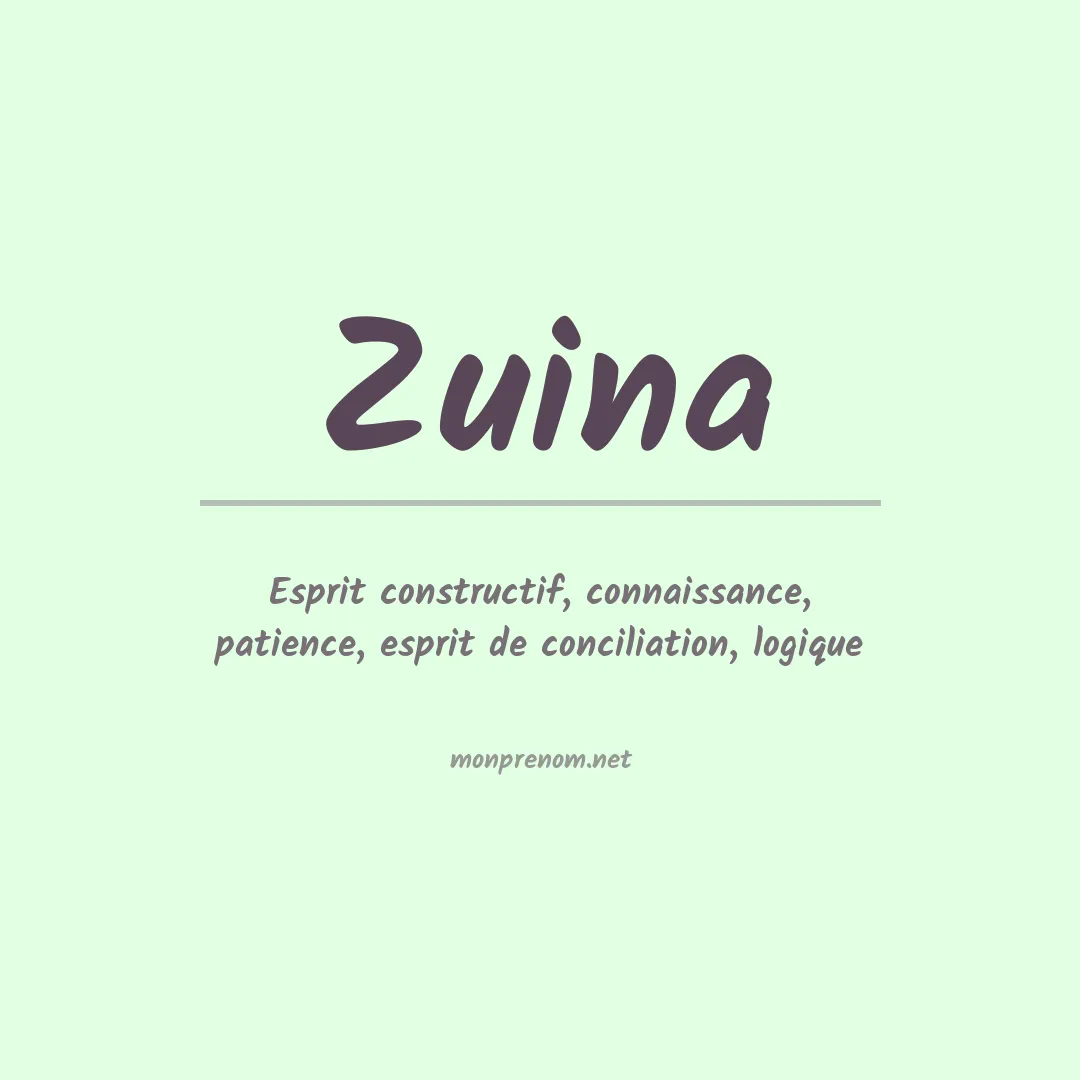 Signification du prénom Zuina
