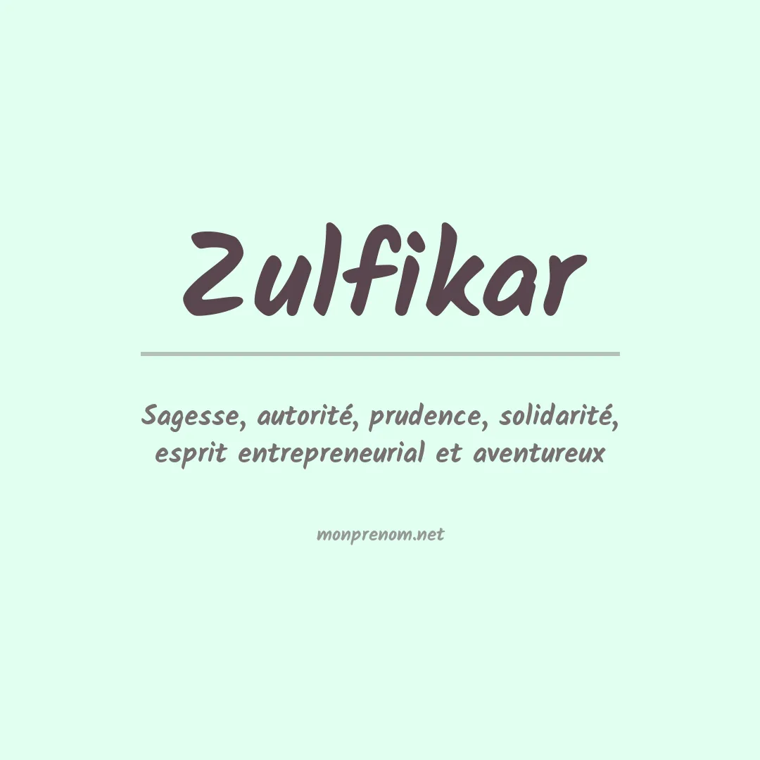 Signification du prénom Zulfikar