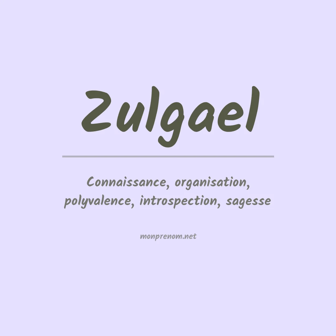 Prénom Zulgael