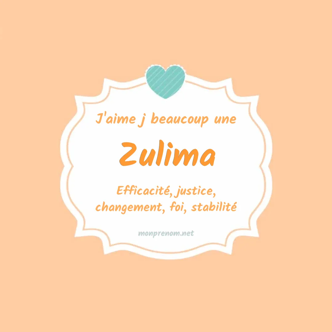 J'aime beaucoup Zulima