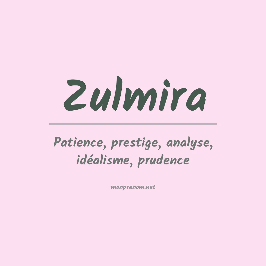 Prénom Zulmira