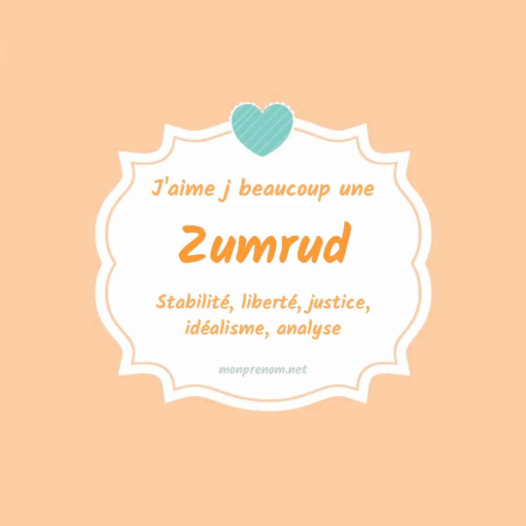 J'aime beaucoup Zumrud