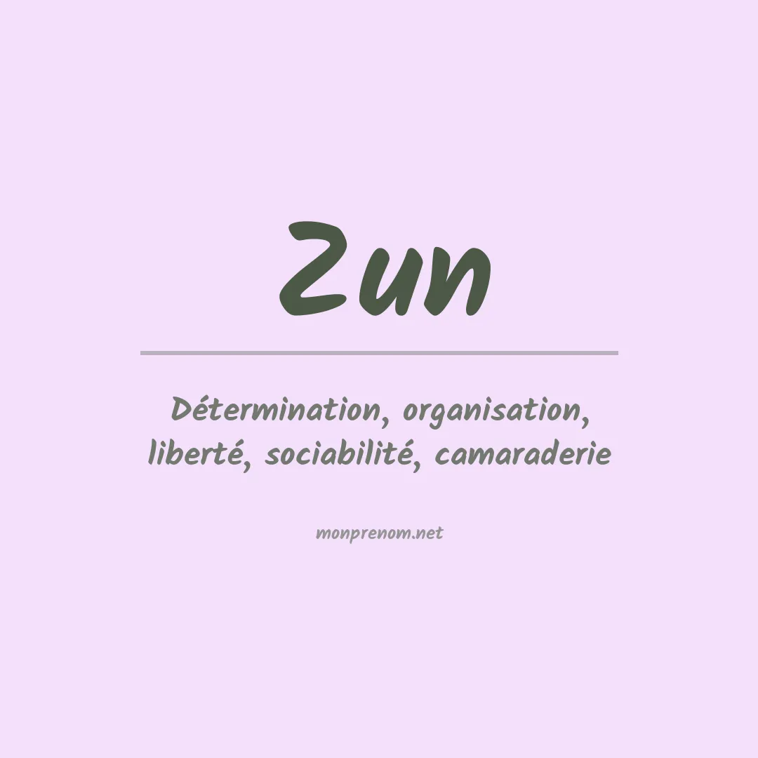 Signification du prénom Zun