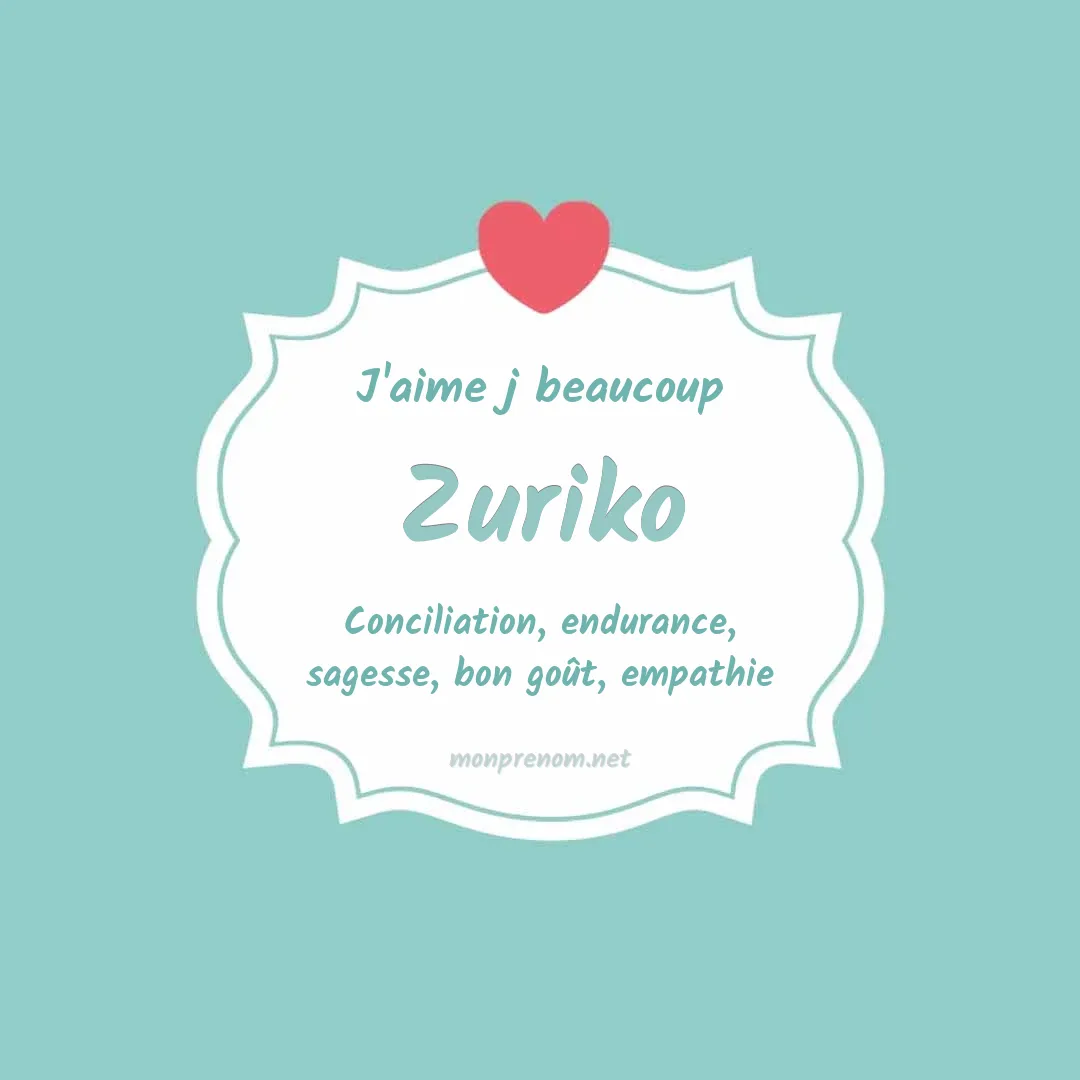 J'aime beaucoup Zuriko