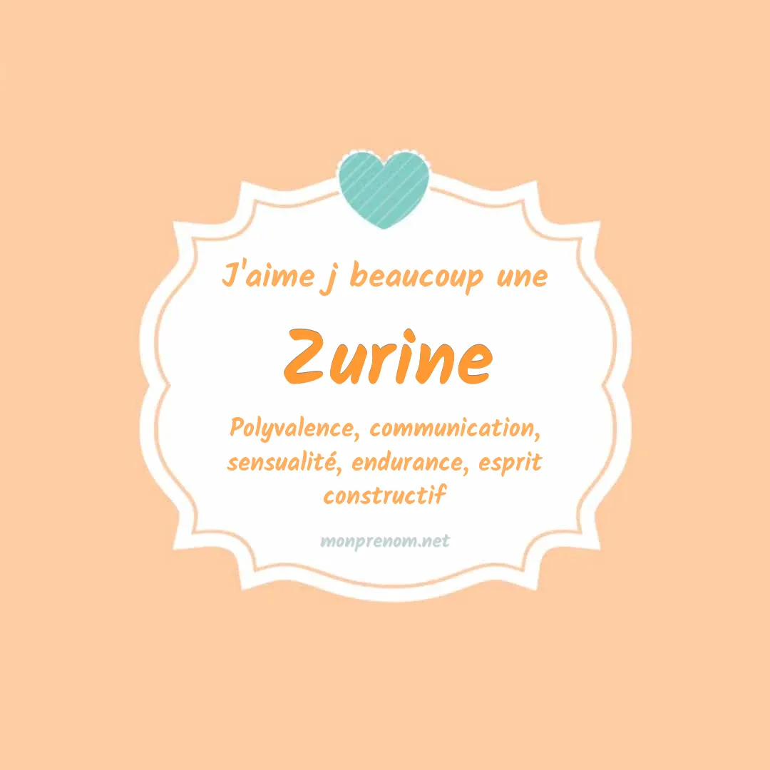 J'aime beaucoup Zurine