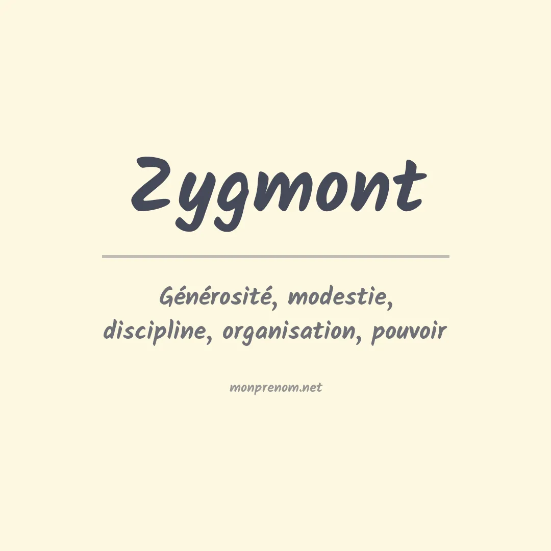 Signification du prénom Zygmont