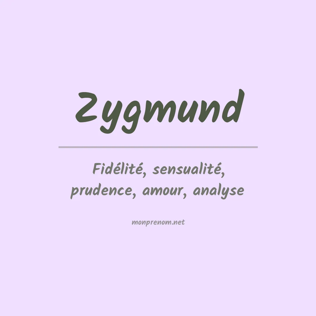 Signification du prénom Zygmund